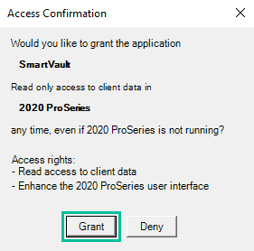 ProSeries confirmation window with grant button highlighed. See information above.