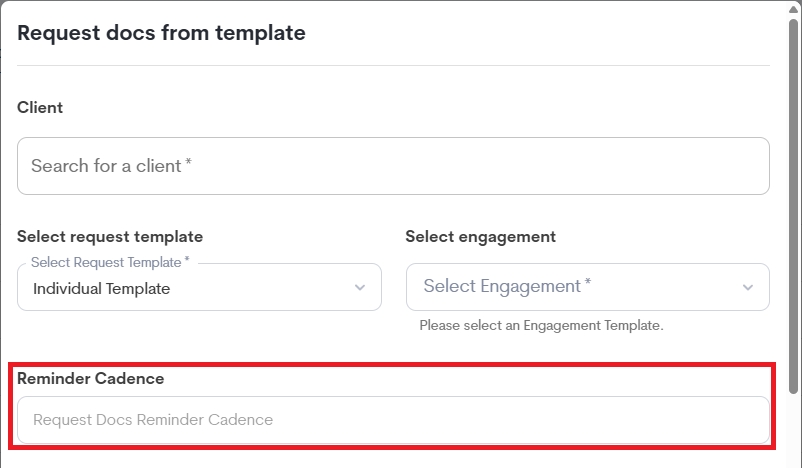 The Reminder Cadence field auto-populated and read-only after selecting a Request Template
