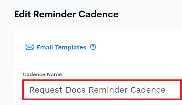 Step 3: Cadence Name field